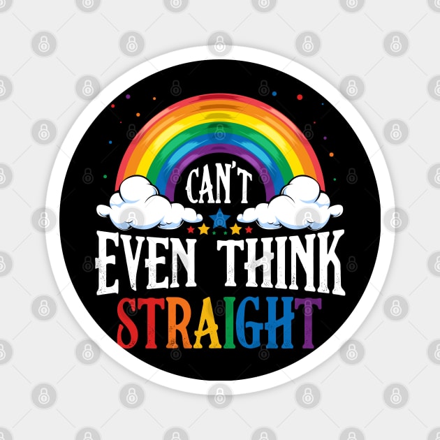 LGBT - Can't Even Think Straight - Rainbow Gay Pride Magnet by Lumio Gifts